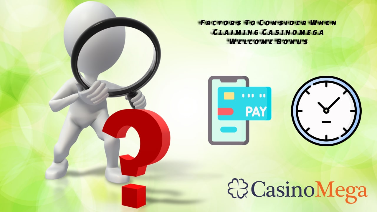 CasinoMega Welcome Bonus Terms